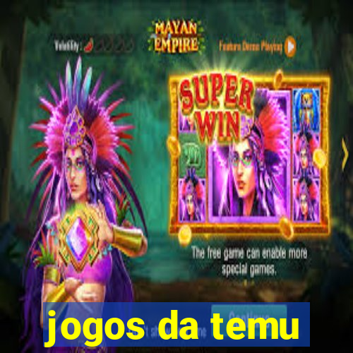 jogos da temu